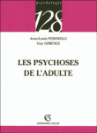 Psychoses de l'adulte&nbsp;-&nbsp;Jean-Louis Pédinielli, G. Gimenez