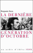 La dernière génération d'Octobre&nbsp;-&nbsp;Benjamin Stora