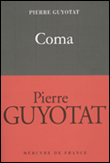 Coma&nbsp;-&nbsp;Pierre Guyotat