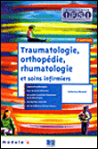 Traumatologie, orthopédie, rhumatologie et soins infirmiers&nbsp;-&nbsp;Catherine Rémond