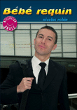 Bébé requin&nbsp;-&nbsp;Nicolas Robin