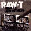 Raw T&nbsp;-&nbsp;Realise and witness