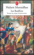 Les bouffons&nbsp;-&nbsp;Hubert Monteilhet