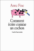 Comment &eacute;crire comme un cochon