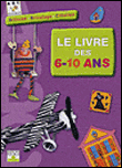 Activit� bricolage cr�ation 6-10 ans