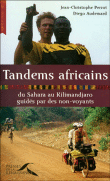 Tandems africains, du Sahara au Kilimandjaro&nbsp;-&nbsp;J.C. Perrot, D. Audemard