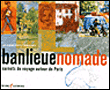 Banlieue nomade