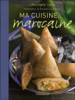 Ma cuisine marocaine&nbsp;-&nbsp;Christophe Leroy