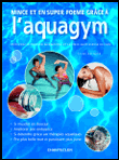 Mince et en super forme grâce à l'aquagym&nbsp;-&nbsp;Collectif