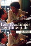 Les destinées sentimentales&nbsp;-&nbsp;Olivier Assayas