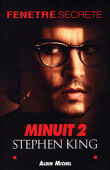 Fenêtre secrète Minuit 2&nbsp;-&nbsp;Stephen King