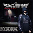 Savant Des Rimes&nbsp;-&nbsp;J'attend mon heure