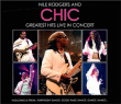 Chic&nbsp;-&nbsp;Greatest hits live in concert