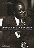 Léopold Sédar Senghor&nbsp;-&nbsp;Jean-Michel Djian