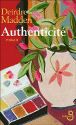 Authenticité&nbsp;-&nbsp;Deirdre Madden