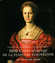 1000 chefs d'oeuvre de la peinture européenne&nbsp;-&nbsp;C. Stukenbrock, B. Topper