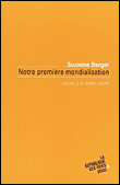 Notre première mondialisation