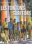 Les tontons surfeurs&nbsp;-&nbsp;Alain Gardinier