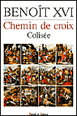Chemin de croix, colisée&nbsp;-&nbsp;Benoît XVI