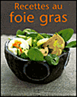 Recettes au foie gras&nbsp;-&nbsp;Laurent Bianquis