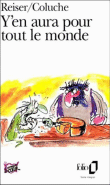 Y'en aura pour tout le monde&nbsp;-&nbsp;Reiser, Coluche