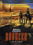Bouncer, Intégrale compacte 2 volumes T1 à T2&nbsp;-&nbsp;François Boucq, Alexandro Jodorowsky
