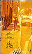 La soeur de Katia&nbsp;-&nbsp;Andres Barba