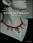 Bijoux au crochet avec des perles&nbsp;-&nbsp;Isabelle Lantennois