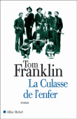 La culasse de l'enfer&nbsp;-&nbsp;Tom Franklin