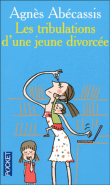 Les tribulations d'une jeune divorcée