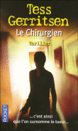 Le chirurgien&nbsp;-&nbsp;Tess Gerritsen