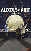 Alcools de nuit&nbsp;-&nbsp;Jean Cormier