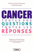 Cancer, toutes vos questions, toutes vos réponses&nbsp;-&nbsp;Michel Cymes, Marina Carrère d'Encausse
