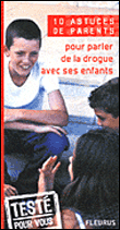 Pour parler de la drogue avec ses enfants