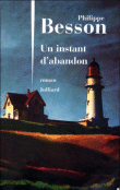 Un instant d'abandon&nbsp;-&nbsp;Philippe Besson