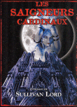 Le Tryptique vampirique, T2&nbsp;-&nbsp;Sullivan Lord