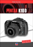 Pentax K10D&nbsp;-&nbsp;Peter K. Burian
