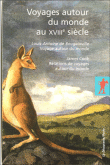 Voyages autour du monde au XVIIIème siècle&nbsp;-&nbsp;Louis Antoine de Bougainville, J. Cook