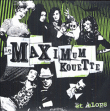 Le Maximum Kouette&nbsp;-&nbsp;Et alors