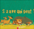 Sauve qui peut&nbsp;-&nbsp;Robert Giraud, Valérie Gautier