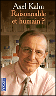 Raisonnable et humain&nbsp;-&nbsp;A. Kahn