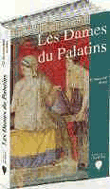 Les dames du Palatin&nbsp;-&nbsp;Paul-Jean Franceschini, Pierre Lunel