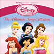 Compilation de Musique de Dessins animés&nbsp;-&nbsp;Disney Princess - The Ultimate Song Collection - Version anglaise