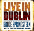Bruce Springsteen&nbsp;-&nbsp;Live in Dublin