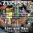 Ektomorf&nbsp;-&nbsp;Live and raw