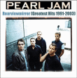 Pearl Jam&nbsp;-&nbsp;Rearviewmirror (Greatest Hits 1991-2003)