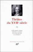 Théâtre du XVIIème siècle&nbsp;-&nbsp;Jacques Scherer, Jacques Truchet
