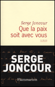 Que la paix soit avec vous&nbsp;-&nbsp;Serge Joncour