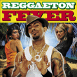 Compilation ragga&nbsp;-&nbsp;Reggaeton Fever
