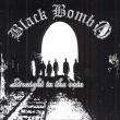 Black Bomb A&nbsp;-&nbsp;Straight in the vein
